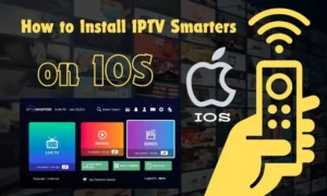 How to Install IPTV Smarters on iOS